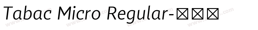 Tabac Micro Regular字体转换